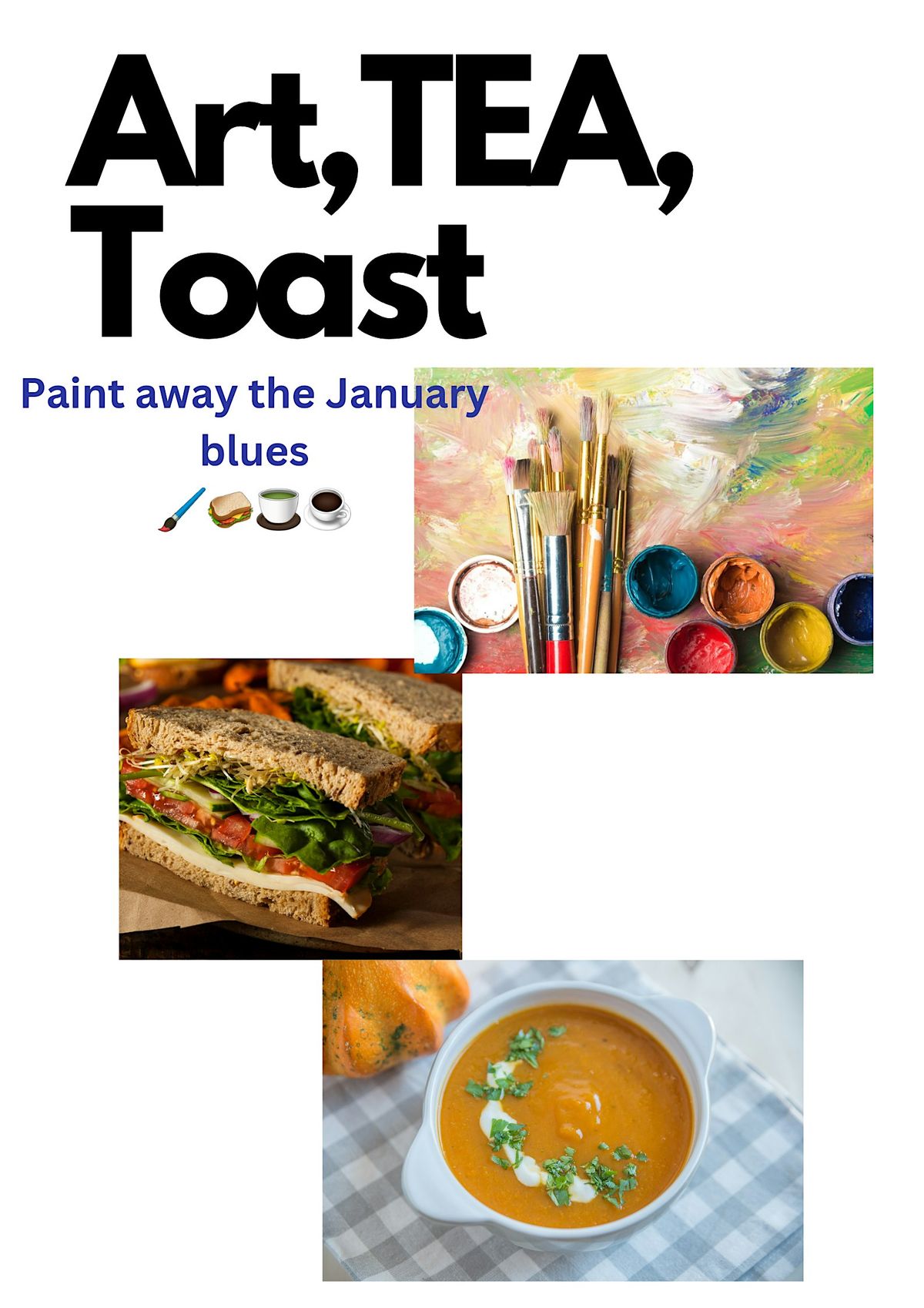 Art, Tea & Toast Workshop: Paint Away the January Blues