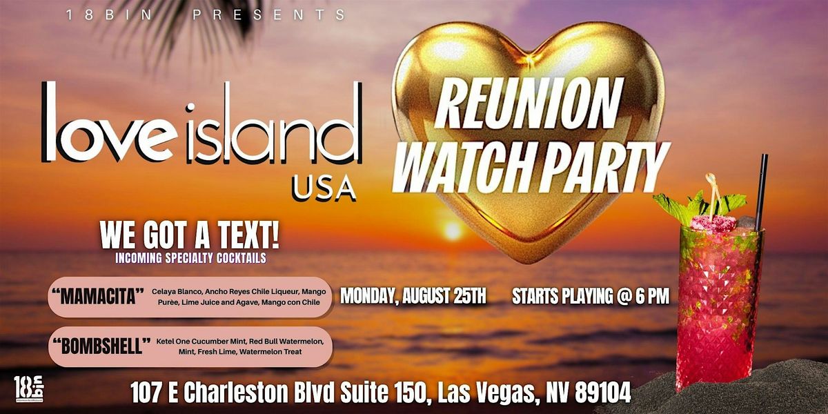 Love Island Reunion Watch Party at 18bin Las Vegas \u2013 Drama, Cocktails