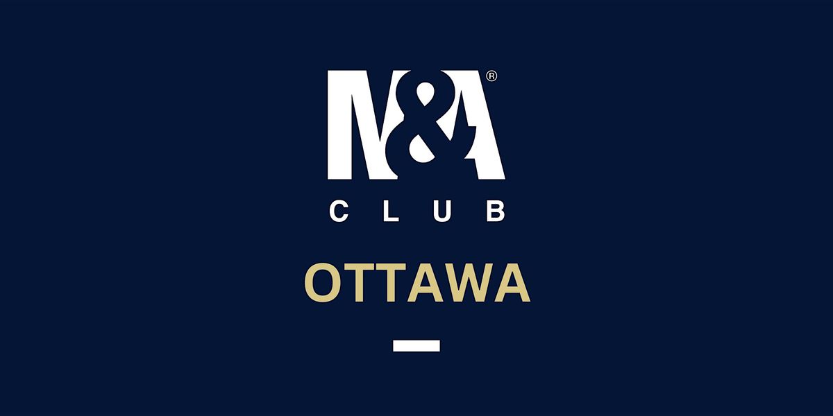 M&A Club Ottawa Meeting