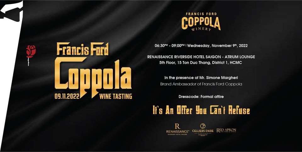 FRANCIS FORD COPPOLA WINE TASTING  | HCMC (Invitation only)