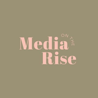 Media On The Rise