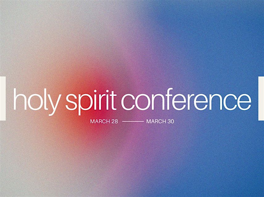 Holy Spirit Conference 2025