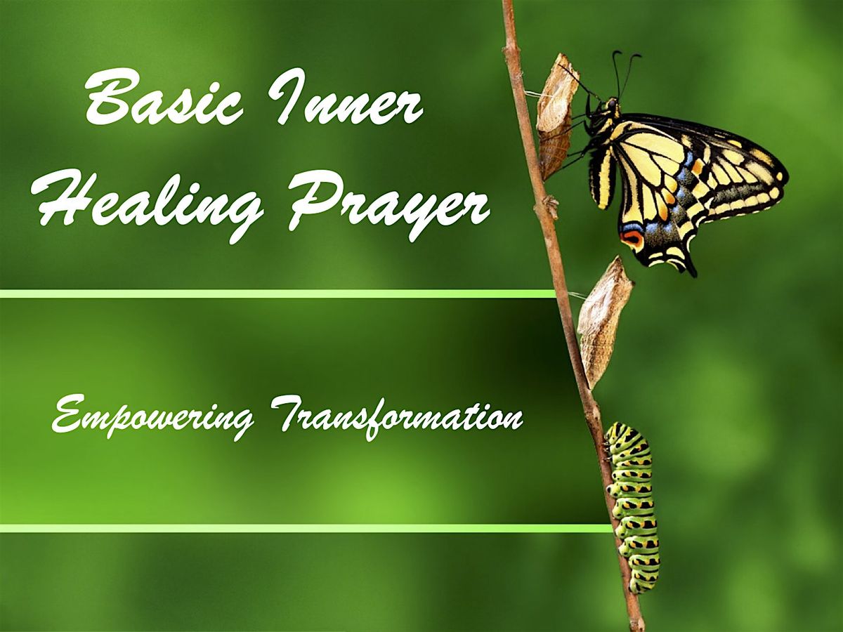 Basic Inner Healing Prayer