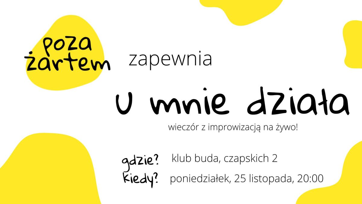 poza \u017cartem: u mnie dzia\u0142a - wiecz\u00f3r z improwizacj\u0105 na \u017cywo!