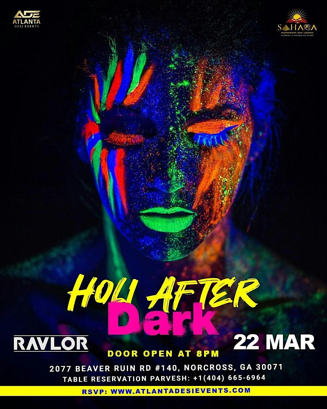 HOLI AFTER DARK WITH RAVLOR