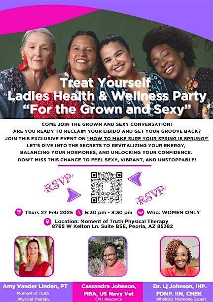 Treat Yourself Ladies Health & Wellness Party \u201cFor the Grown and Sexy\u201d