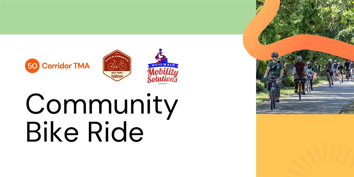 Community Bike Ride with McIlwain Mobility Solutions and Sac Bike Tours