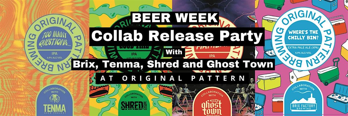 Original Pattern Beer Week Release Party: New Collab Beers!