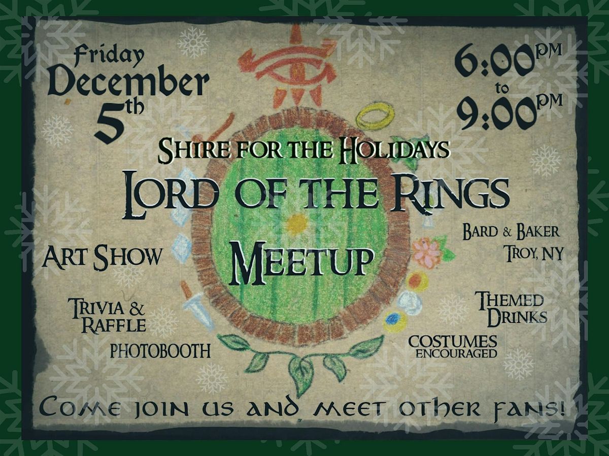 Shire for the Holidays:Lord of the Rings Meetup & Art Show at Bard & Baker