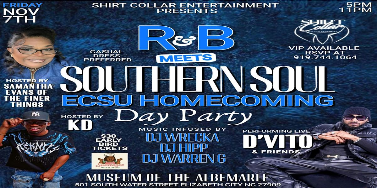 R&B Meets Southern Soul ECSU Homecoming Day Party