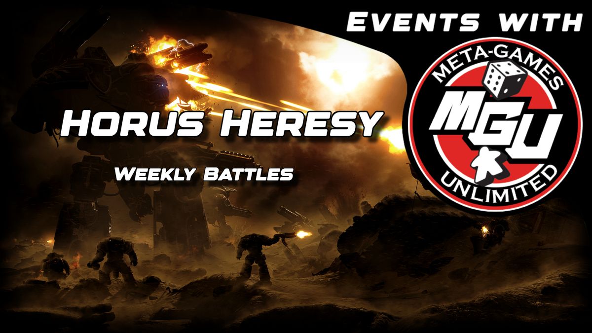 Horus Heresy Weekly Game Night