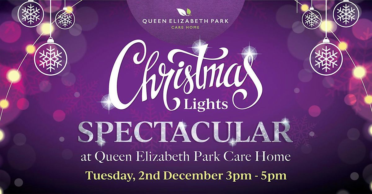 Christmas Lights Spectacular at Queen Elizabeth Park Care Home