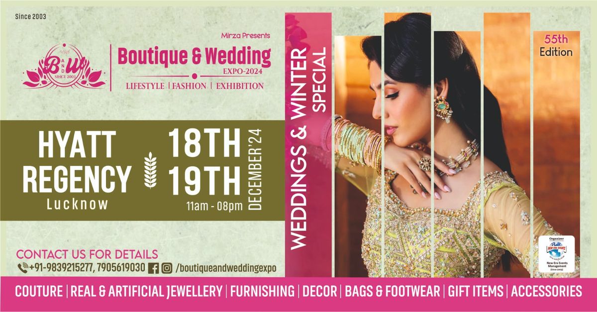 BOUTIQUE & WEDDING EXPO - Dec. 2024 Lucknow Edition