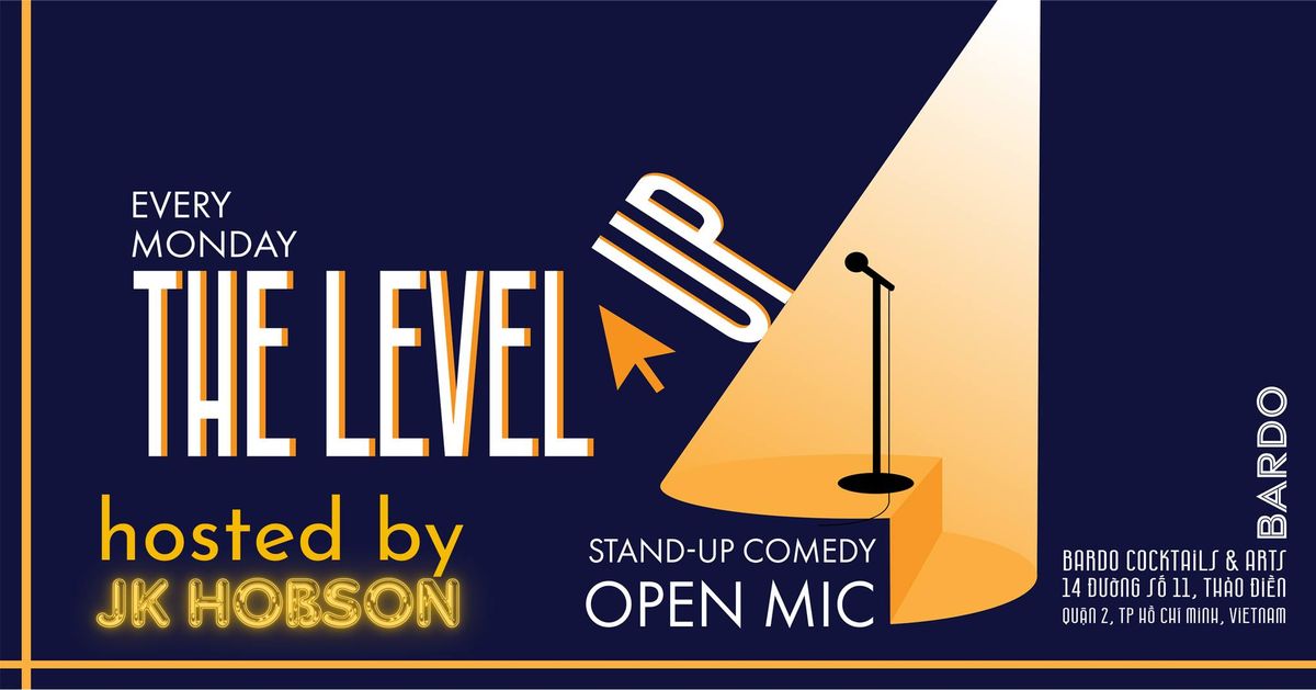 The Level Up - Standup Comedy Open Mic