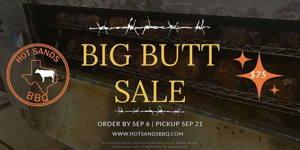 Big Butt Sale | Hot Sands BBQ