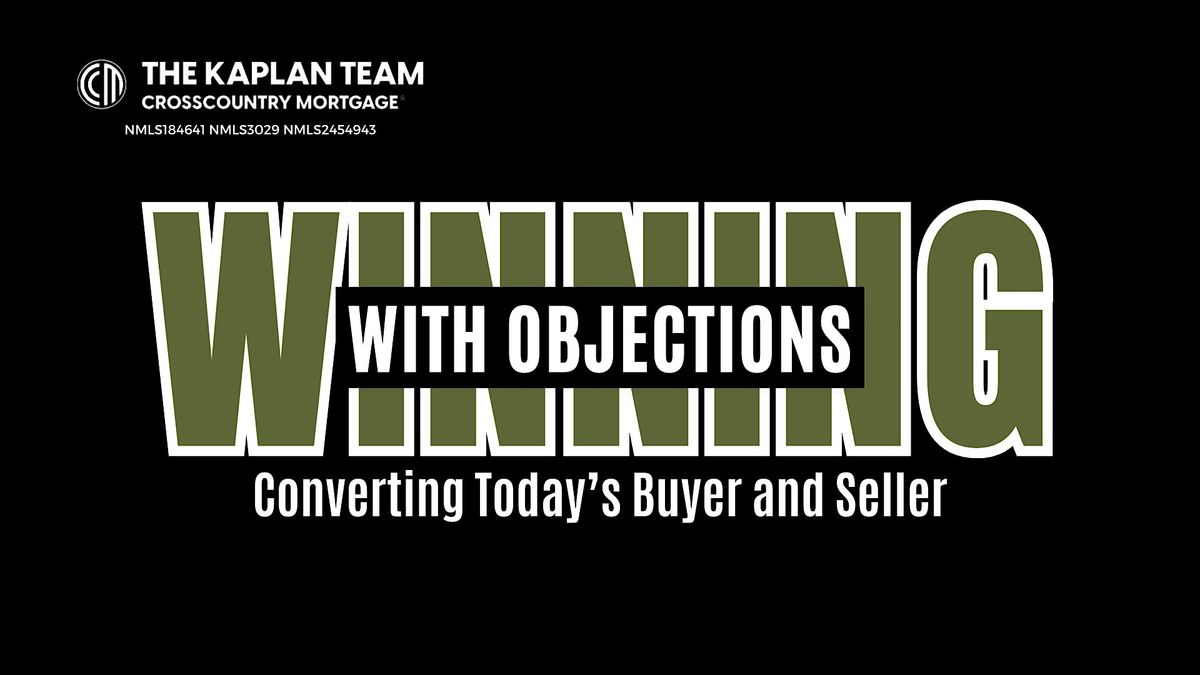 Winning with Objections for Realtors