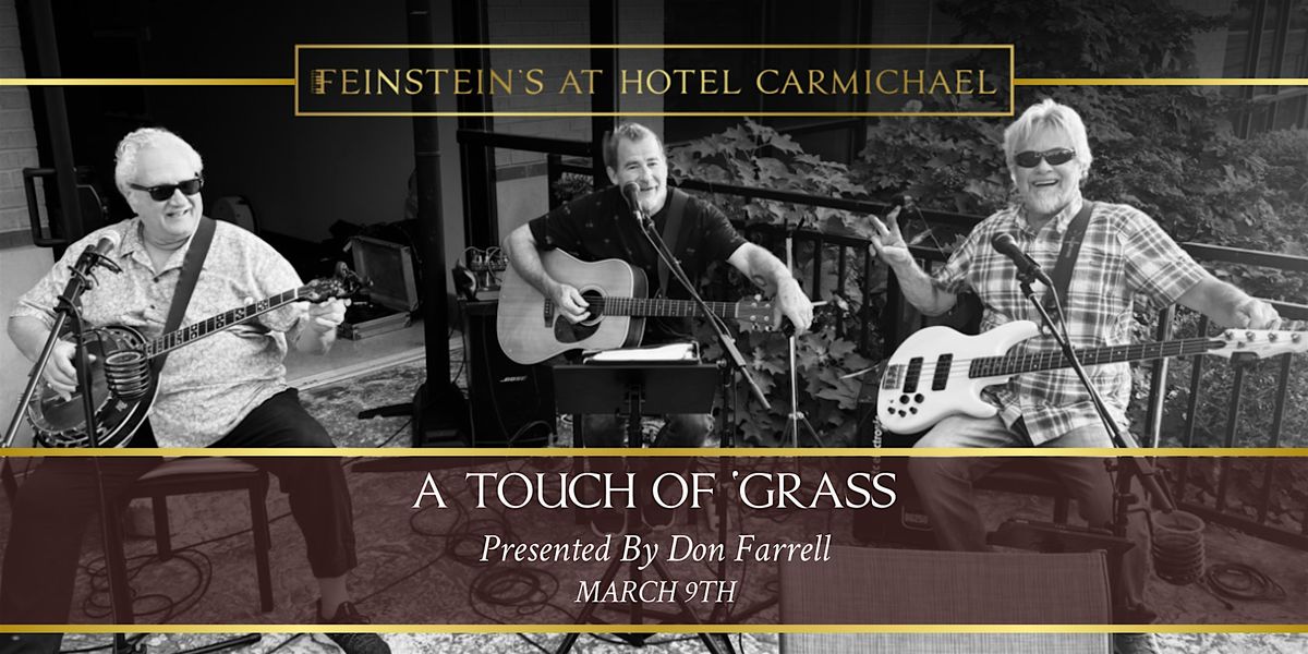 Don Farrell presents... A TOUCH OF 'GRASS