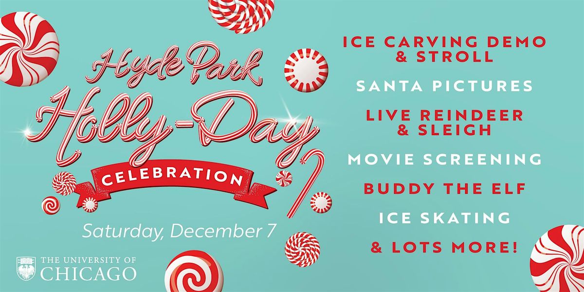 Hyde Park Holly-Day Celebration 2024