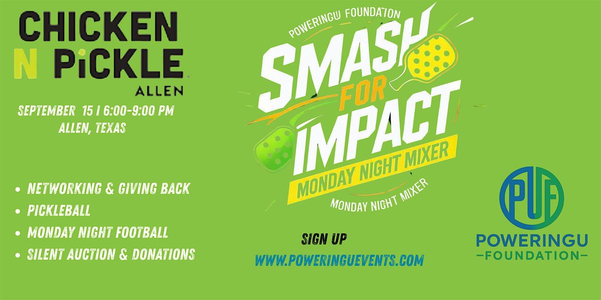 Smash for a Cause: PoweringU  Foundation Networking Night