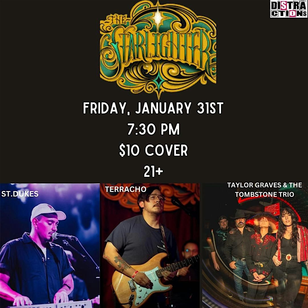 Taylor Graves & The Tombstone Trio \u2022 Terracho \u2022 St. Dukes