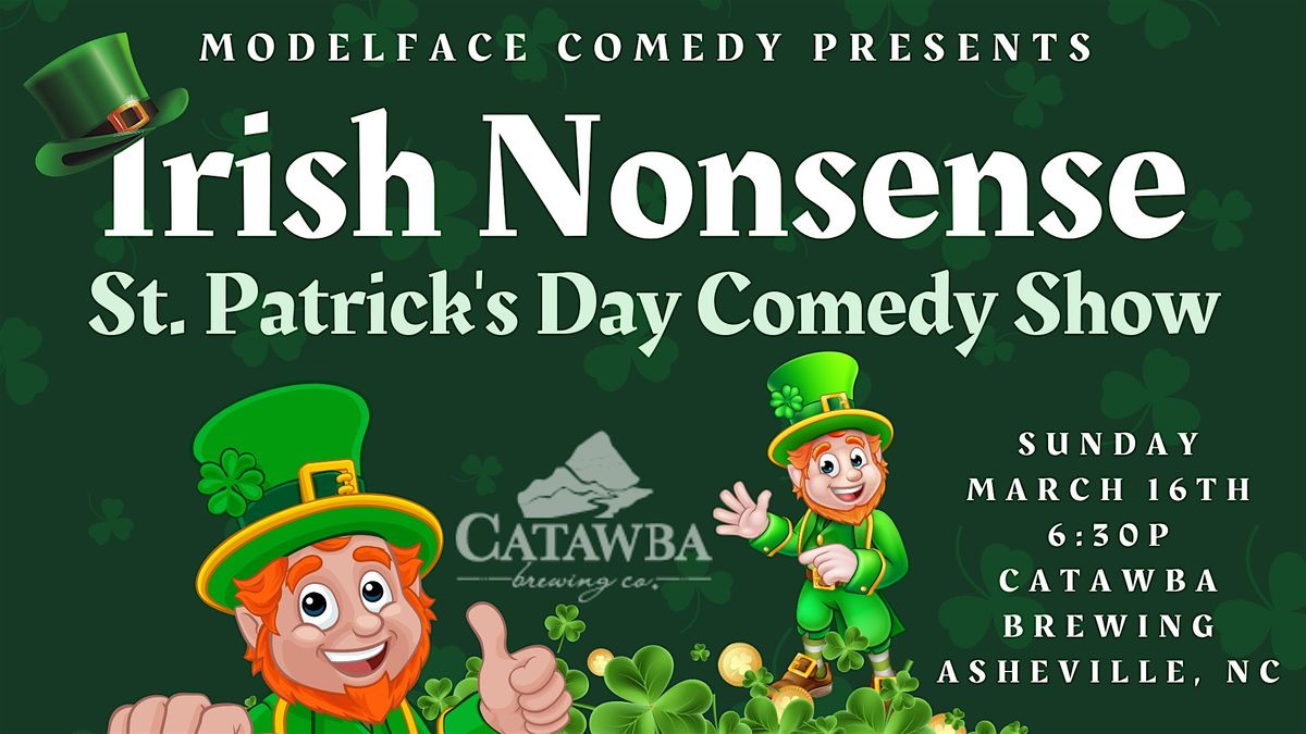 Irish Nonsense, wee silly St. Patrick's Day comedy show