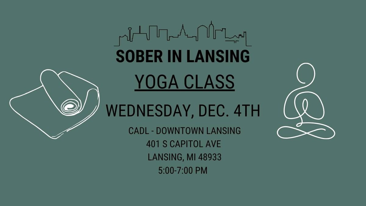 Yoga Class (Sober in Lansing + Yoga for ALL)