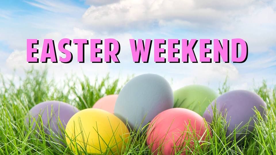 Easter Weekender @ The Hearts of Oak