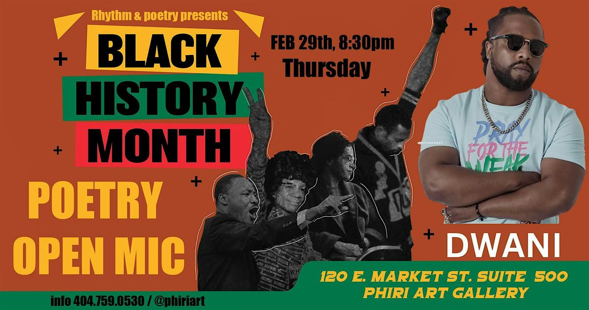 RHYTHM & POETRY OPEN MIC: BLACK EXCELLENCE | Feb 26th BLACK HISTORY MONTH