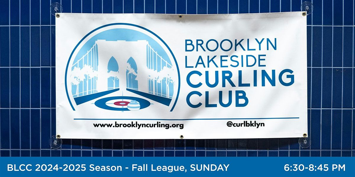 Brooklyn Lakeside Curling Club 2024-2025 Season - Fall League, Sunday