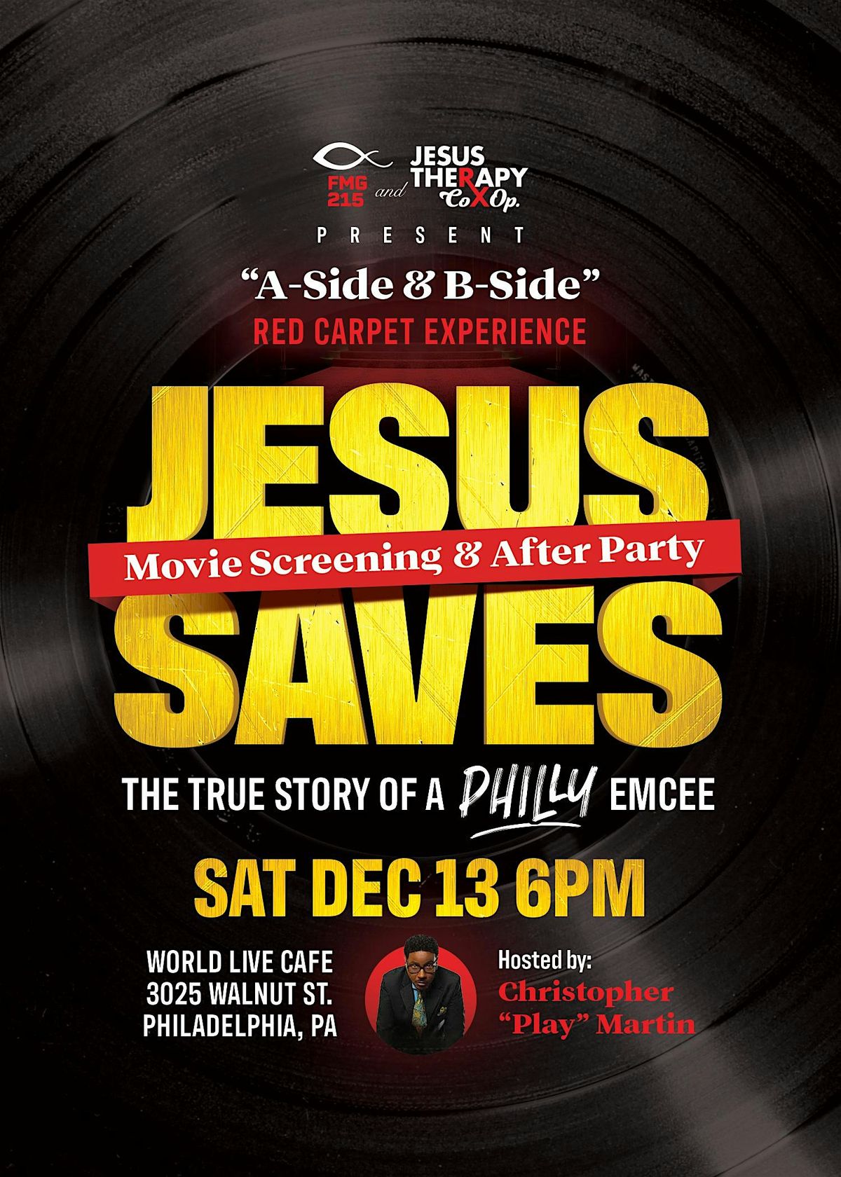 the A Side & B Side- "Jesus Saves Chapter 2" Movie Screening & After Party