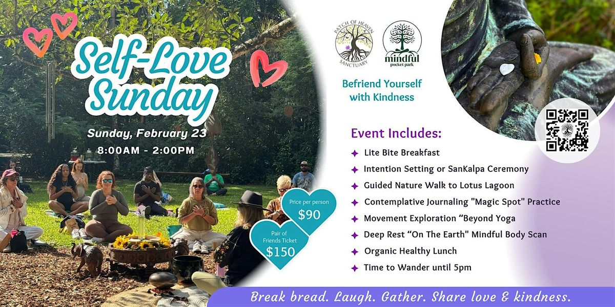 Self-Love Sunday Retreat - Befriend Yourself With Kindness