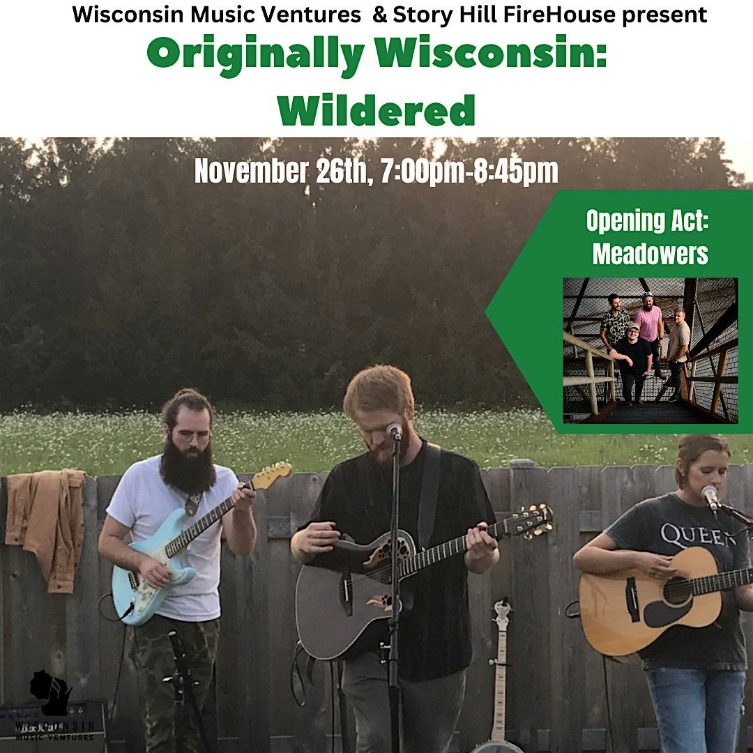 Originally Wisconsin: Wildered + Meadowers