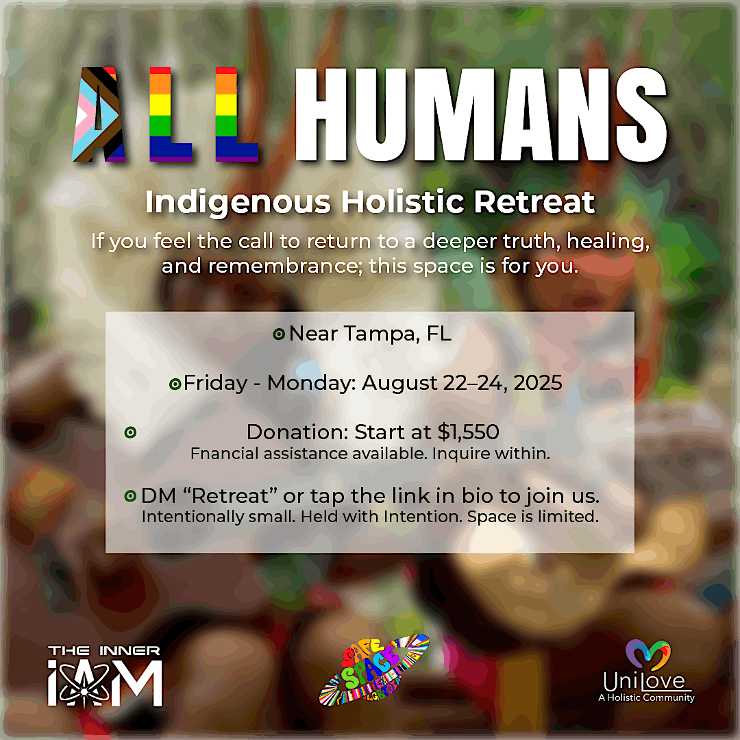 ALL HUMANS: A Holistic Healing Retreat