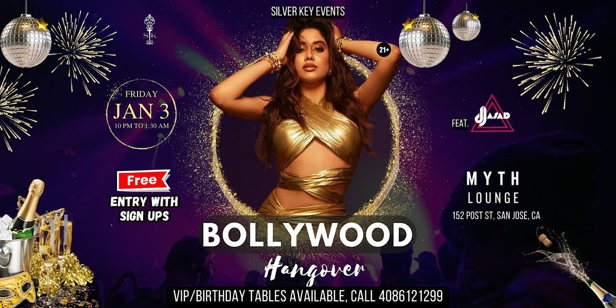 BOLLYWOOD HANGOVER PARTY  | Myth Lounge | San Jose | Jan 3rd