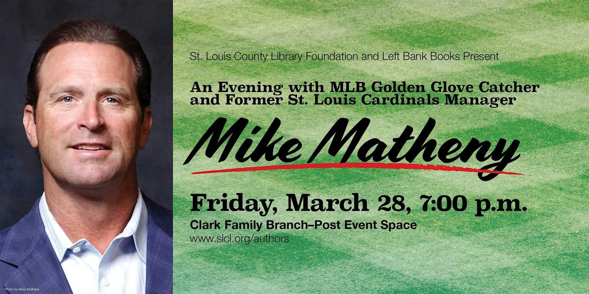 Author Event - Mike Matheny, author of "The Dad Coach"