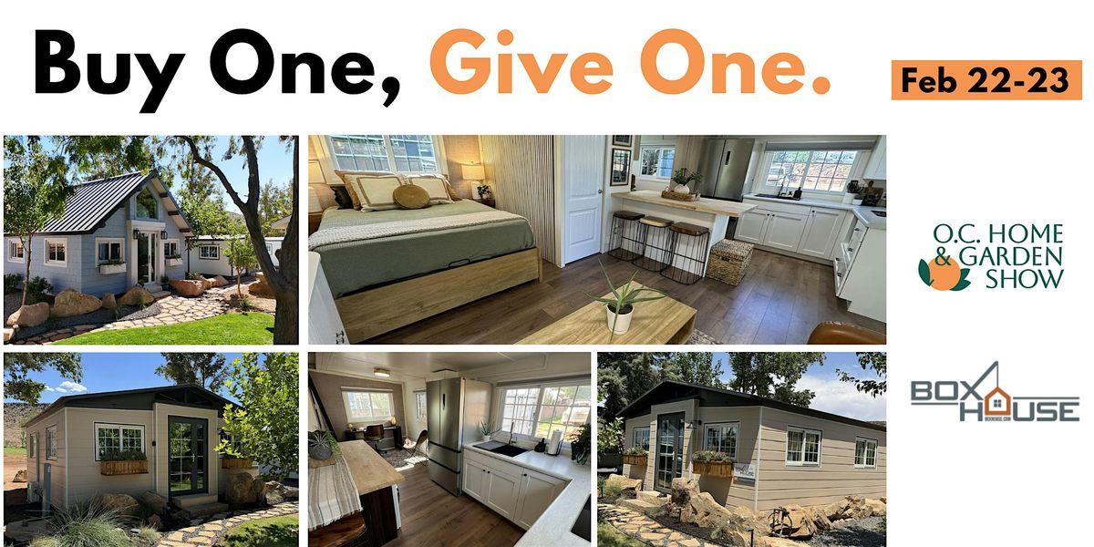 "BUY ONE, GIVE ONE " AT THE 48TH ANNUAL OC HOME & GARDEN SHOW