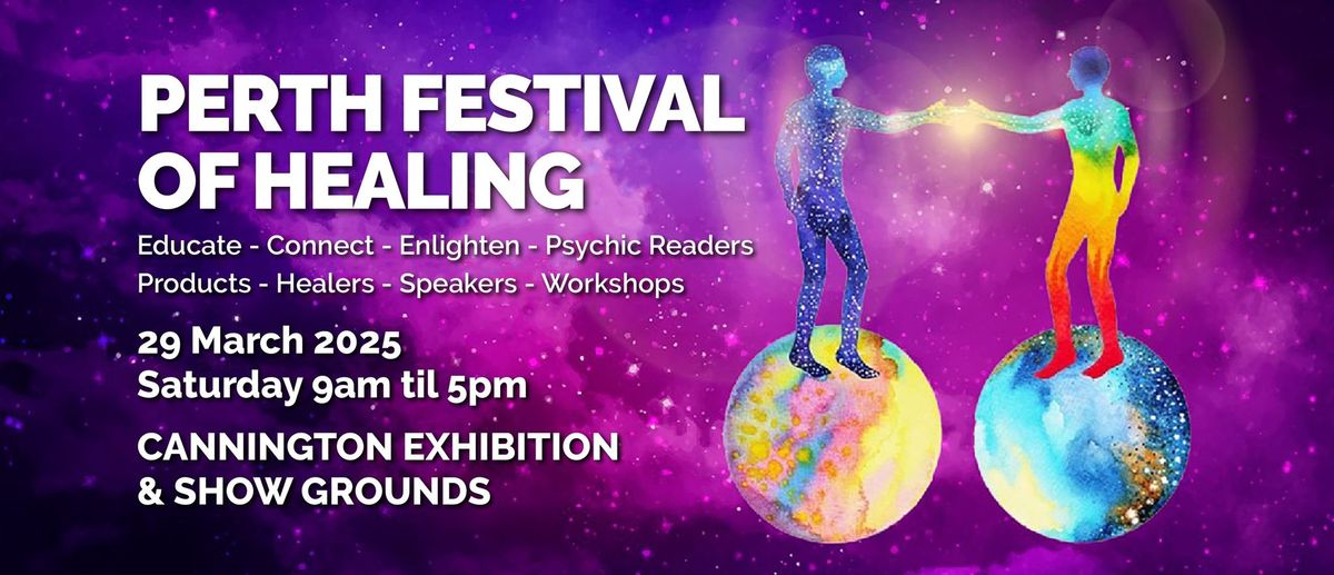 Perth Festival of Healing 29 March 2025