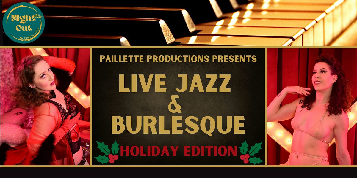 Live Jazz & Burlesque: Holiday Edition