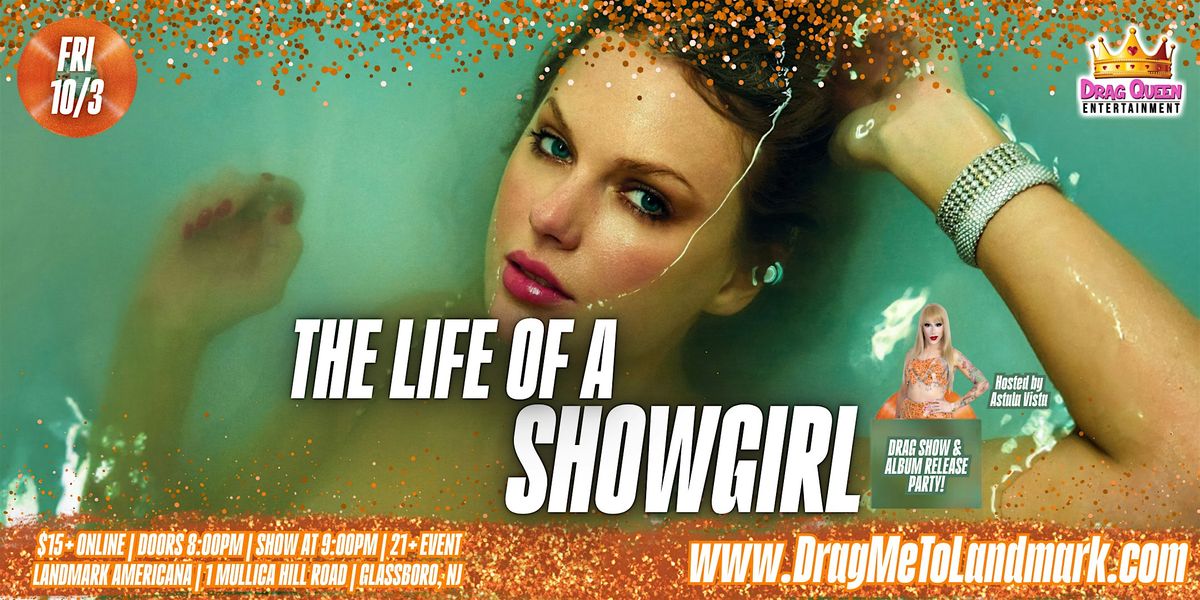 The Life of a Show Girl - Taylor Swift Drag Show & Album Release Party!