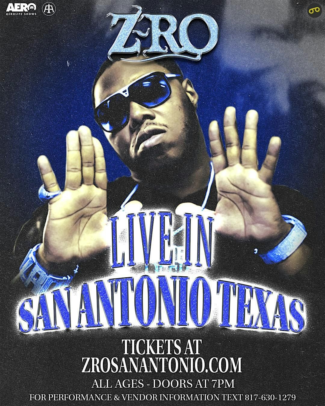 Z-Ro Live in San Antonio, TX September 13th Presented by Texas Buzz