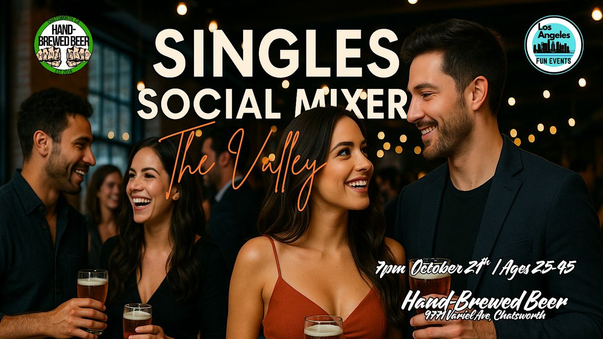 Valley Singles Social Mixer | Singles Near you | Ages 25 to 45