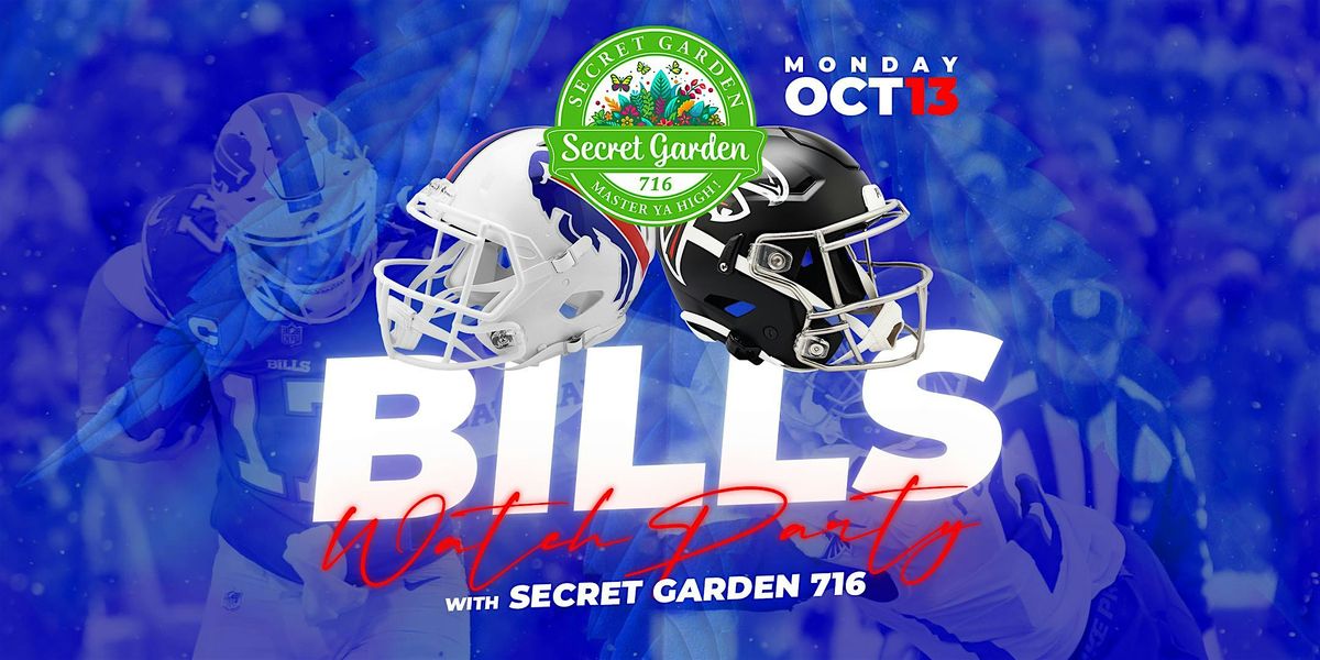 Bills Watch Party with Secret Garden 716