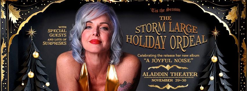 The Storm Large Holiday Ordeal