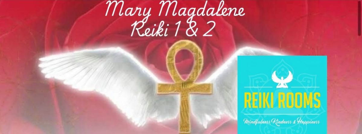 Mary Magdalene 1 & 2 Reiki Healing 