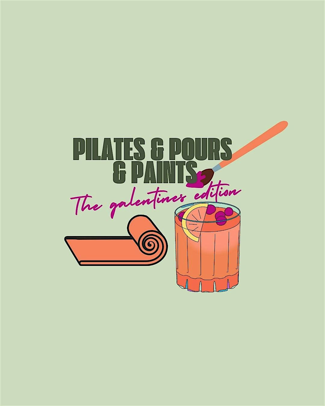 Pilates and Pours and Paints- The galentines edition