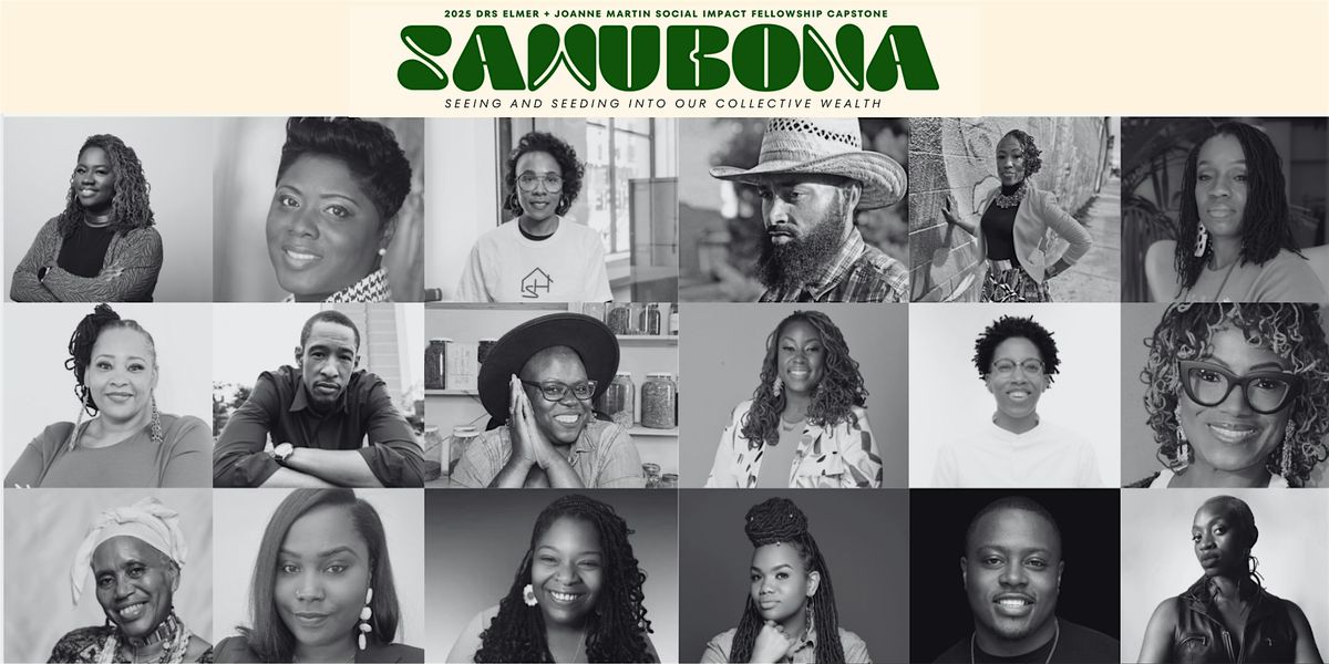 Sawubona: Seeing and Seeding into Our Collective Wealth