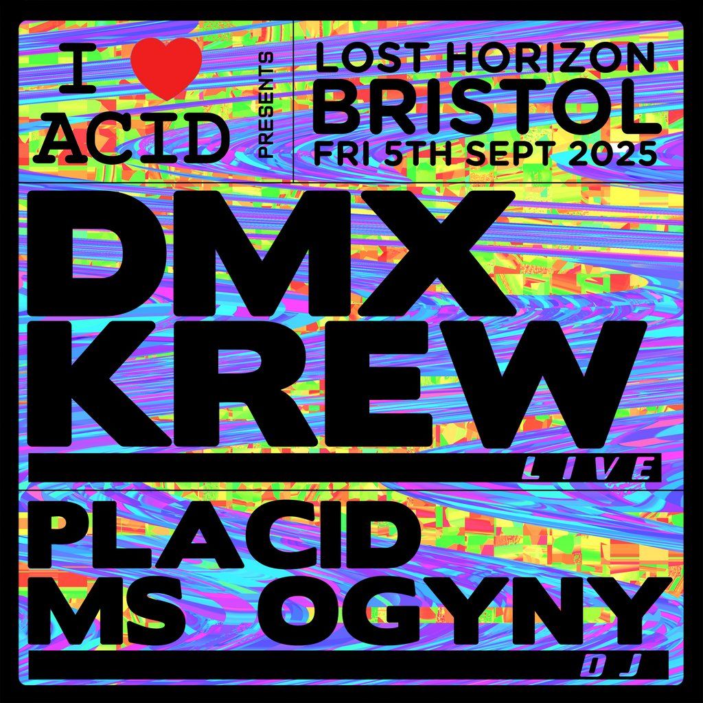 I LOVE ACID x DMX CREW x PLACID x MS OGYNY