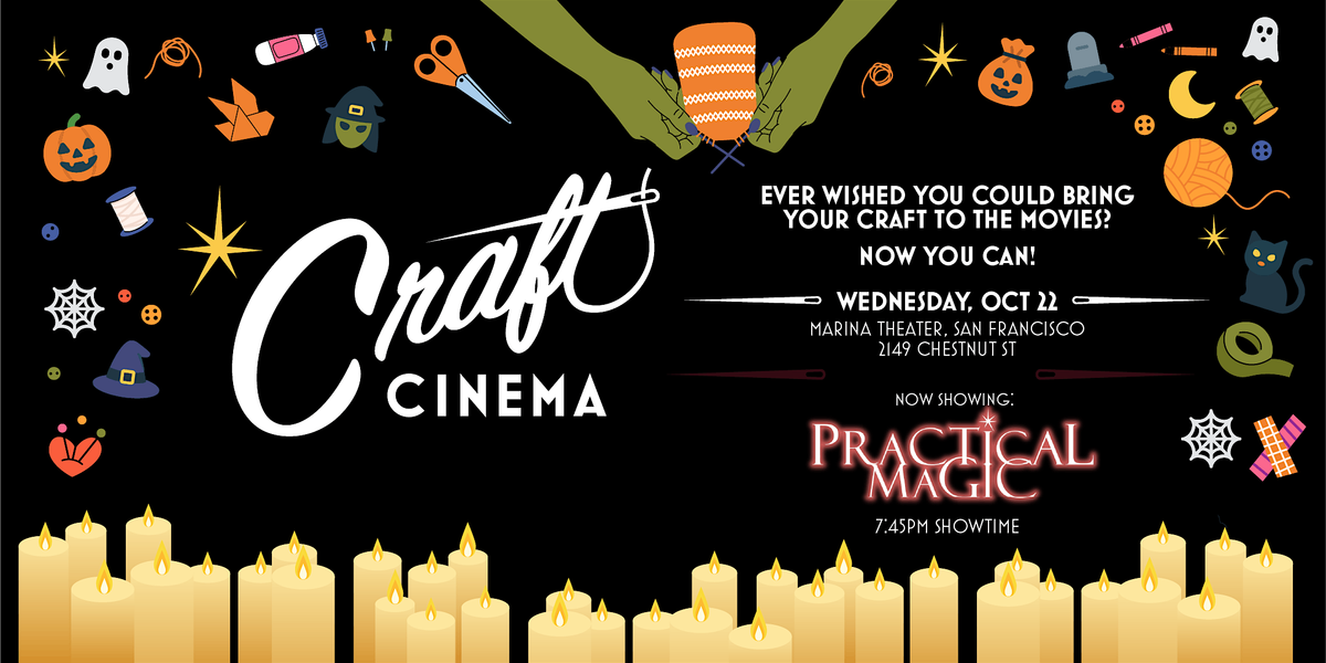 Craft Cinema SF - Practical Magic
