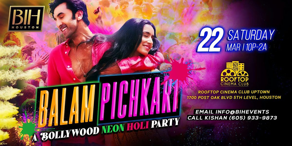 Balam Pichkari: Bollywood Neon Holi Rooftop Party in Houston on March 22nd