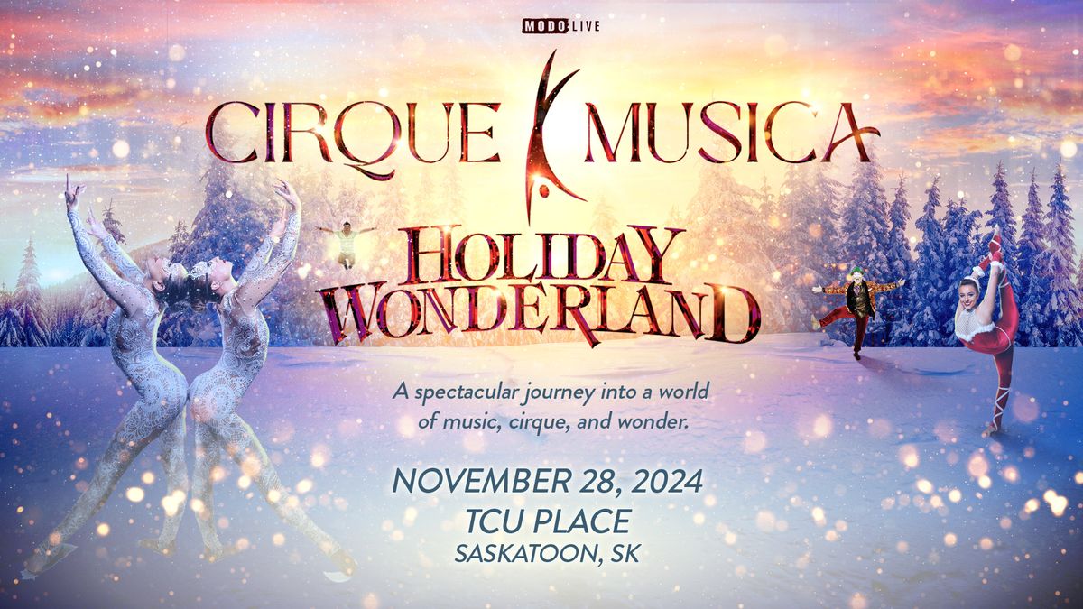 Cirque Musica - Saskatoon